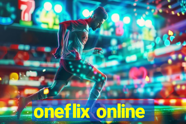 oneflix online